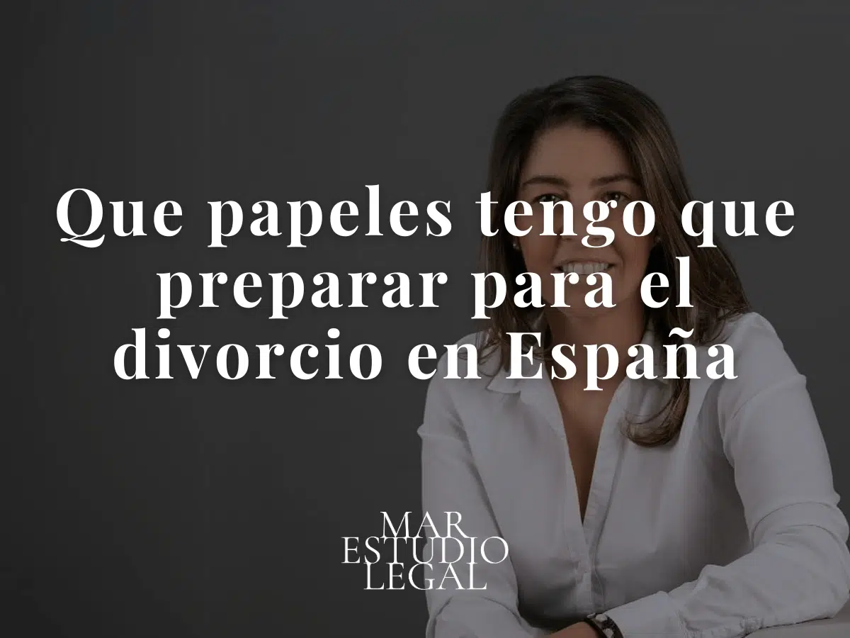 qué papeles necesito para un divorcio