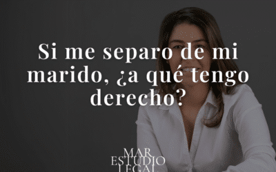 Si me separo de mi marido, ¿a qué tengo derecho? Guía completa de protección legal