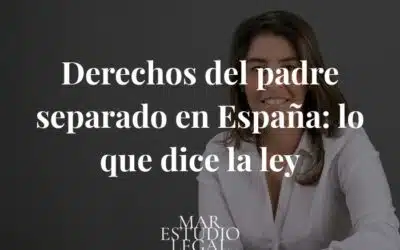 Derechos del padre separado en España: lo que dice la ley, no lo que se da por hecho