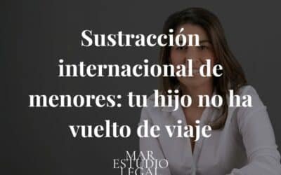 Sustracción internacional de menores: qué hacer si tu hijo no ha vuelto de viaje