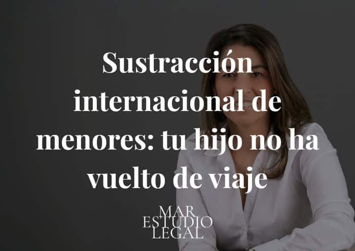 sustraccion-internacional-de-menores Sustracción internacional de menores